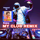 My Radio DJ - My Club Remix logo